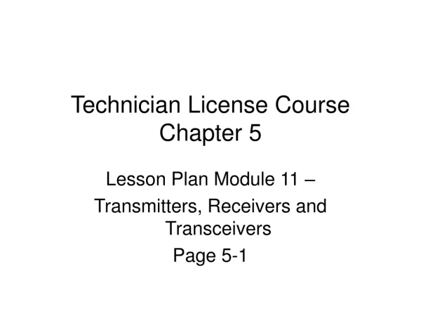 Technician License Course Chapter 5
