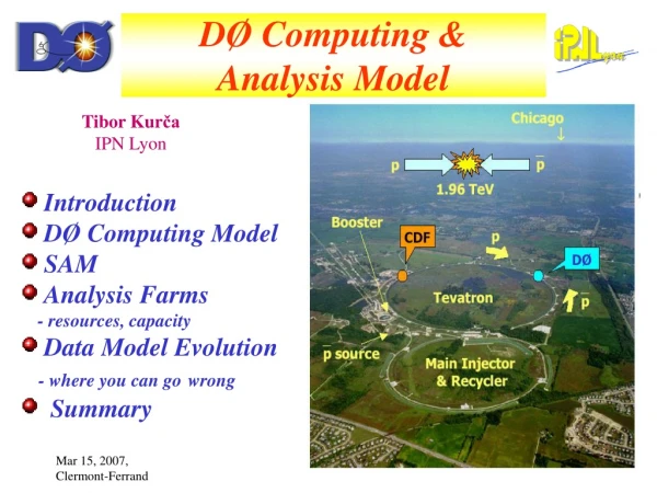 D Ø Computing &amp; Analysis Model