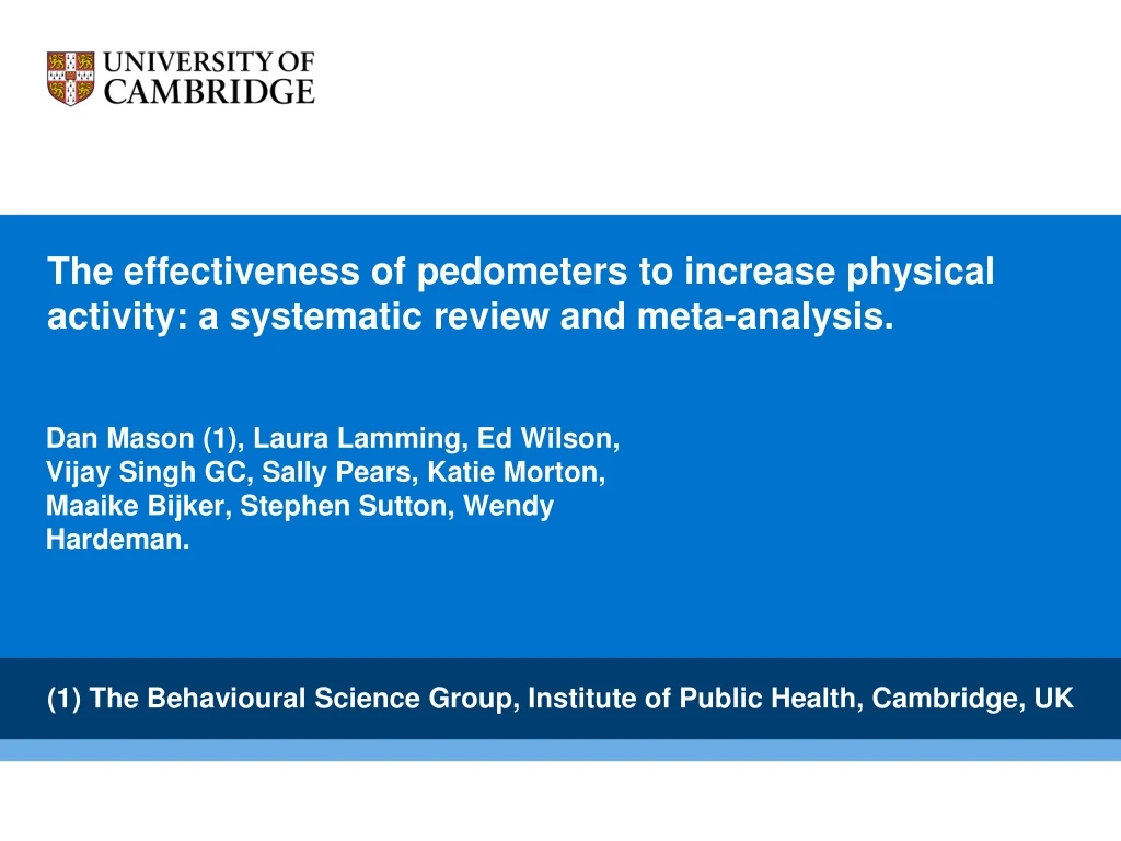 the effectiveness of pedometers to increase physical activity a systematic review and meta analysis