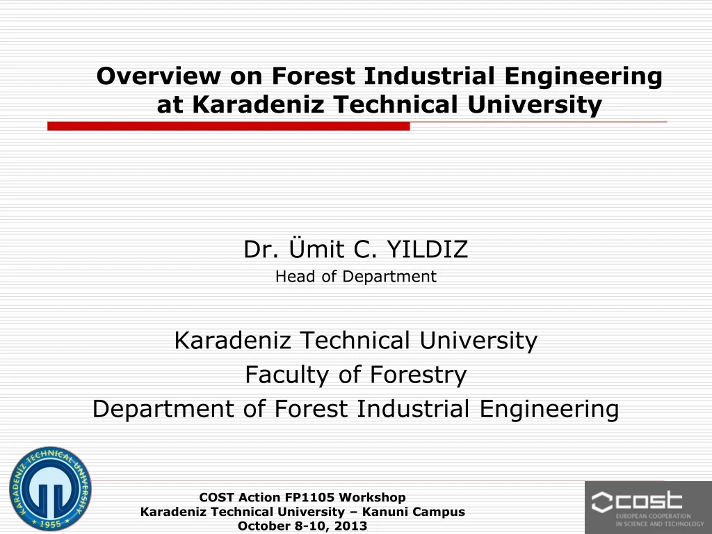 overview on forest industrial engineering at karadeniz technical university