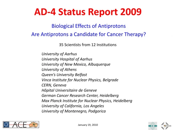 AD-4 Status Report 2009