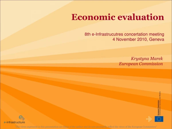 Economic evaluation 8th e-Infrastrucutres concertation meeting 4 November  2010, Geneva