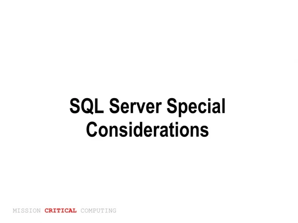 SQL Server Special Considerations