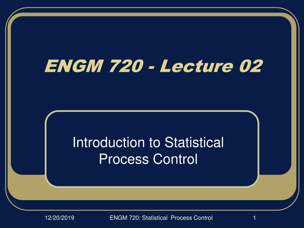 engm 720 lecture 02