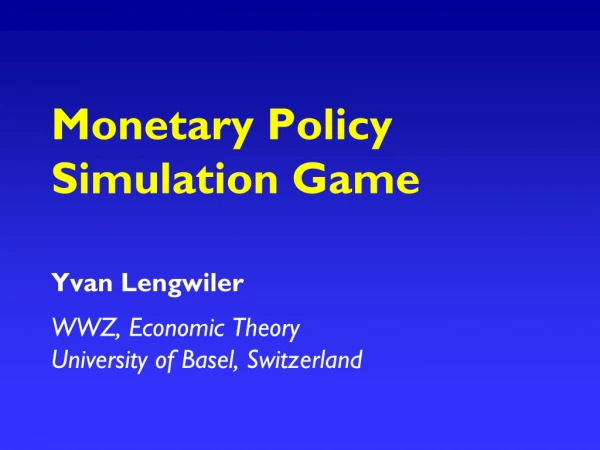 Monetary Policy Simulation Game