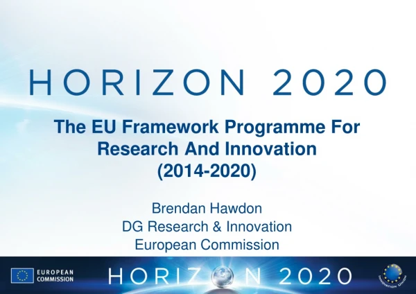 The EU Framework Programme For Research And Innovation (2014-2020)