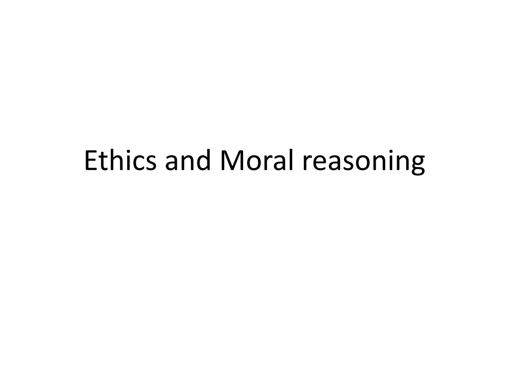 ethics and moral reasoning