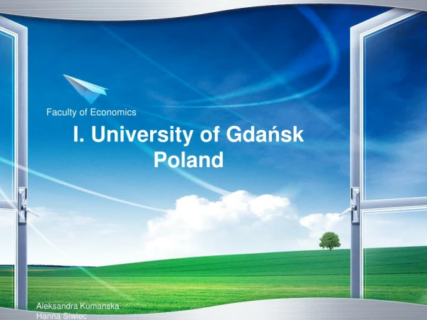 I. Universit y of Gda ń sk Poland