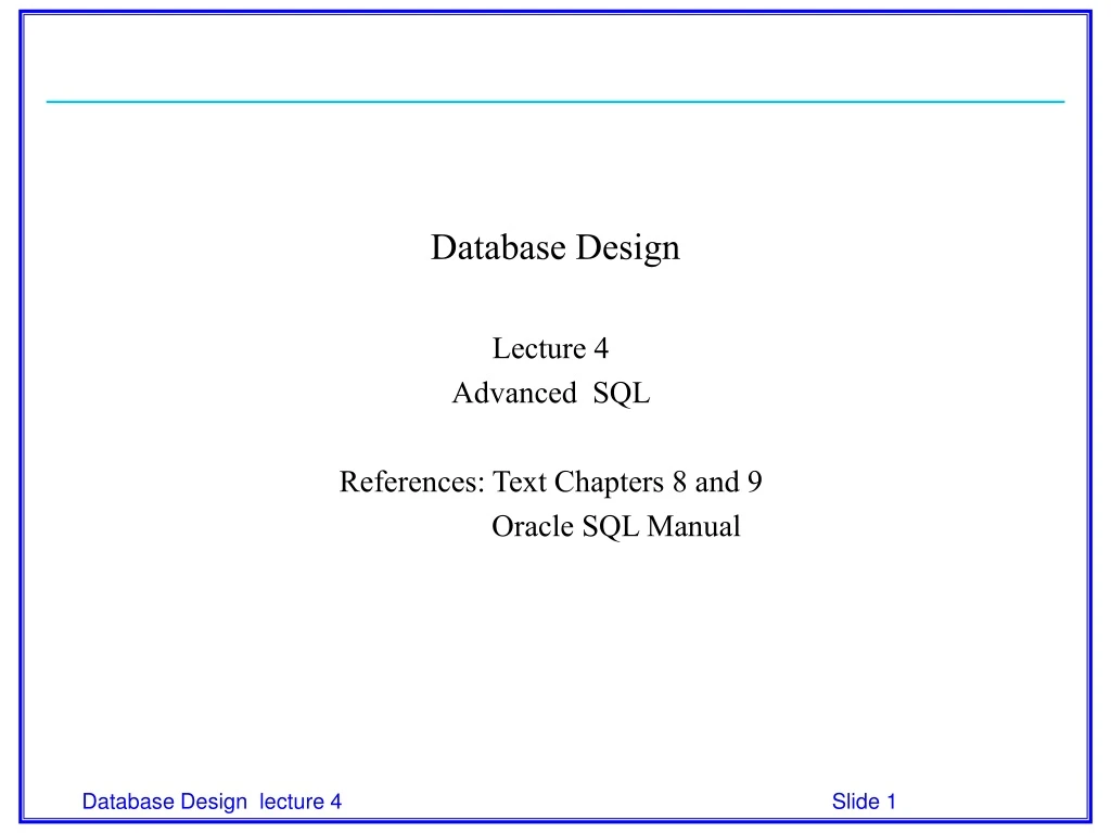 database design lecture 4 advanced sql references