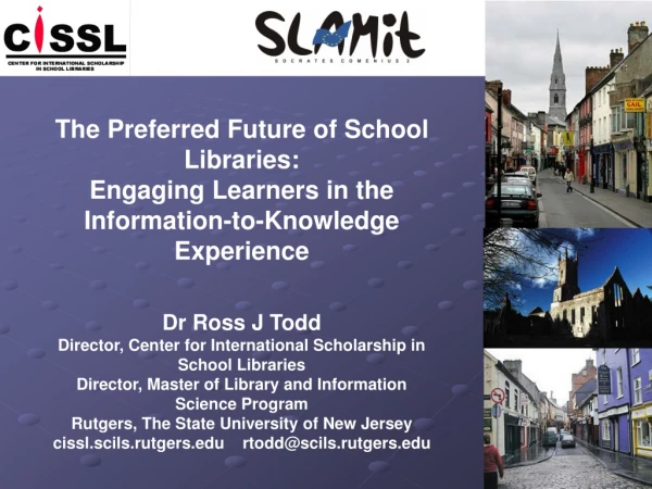 The Preferred Future of School Libraries: