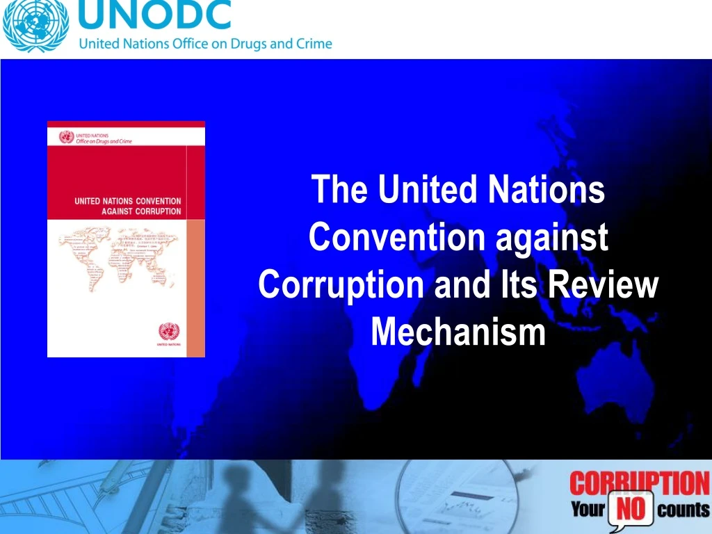 the united nations convention against corruption and its review mechanism