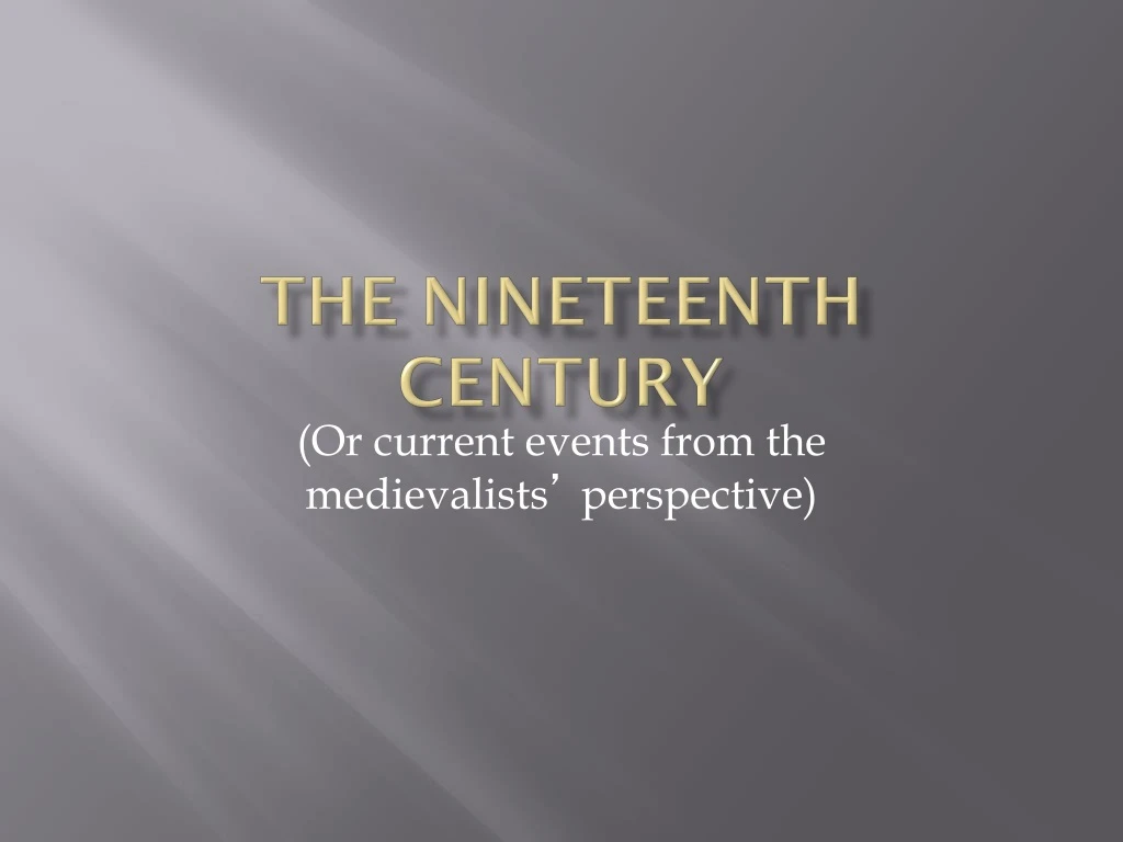 the nineteenth century