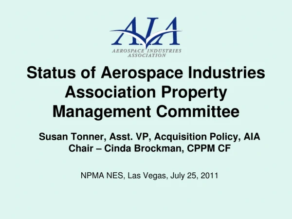 Status of Aerospace Industries Association Property Management Committee