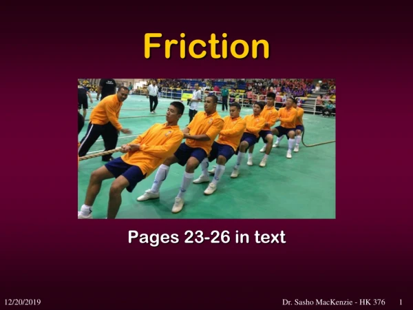 Friction