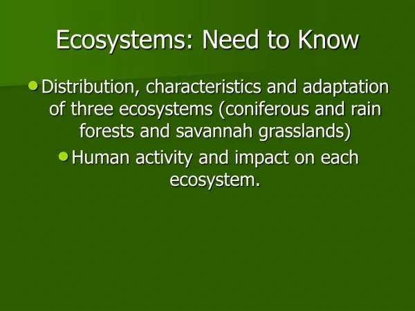 Ecosystems: Need to Know