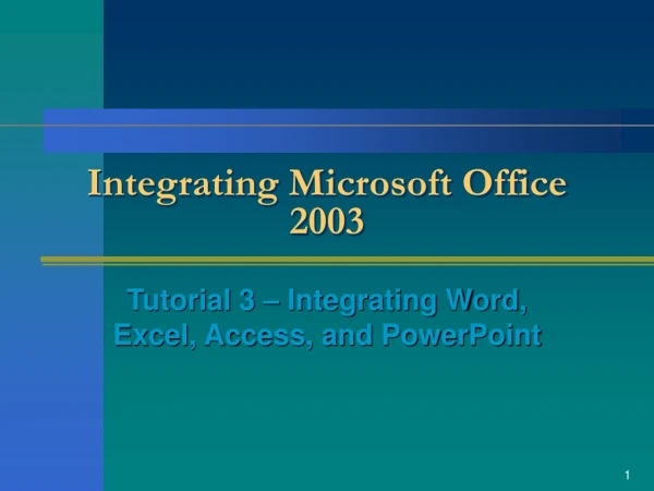 Integrating Microsoft Office 2003