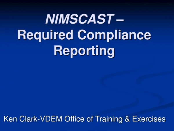 NIMSCAST  –  Required Compliance Reporting