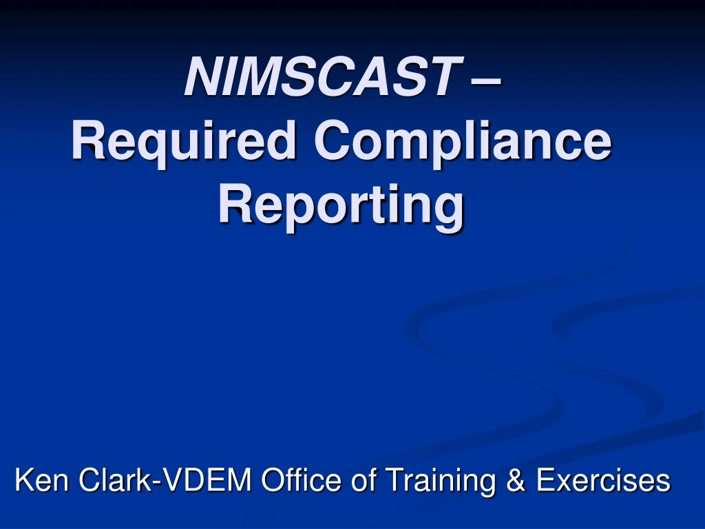 nimscast required compliance reporting