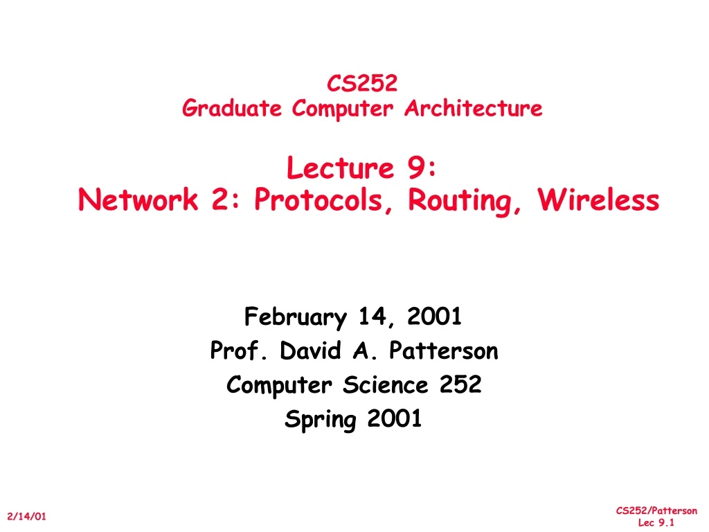 cs252 graduate computer architecture lecture 9 network 2 protocols routing wireless