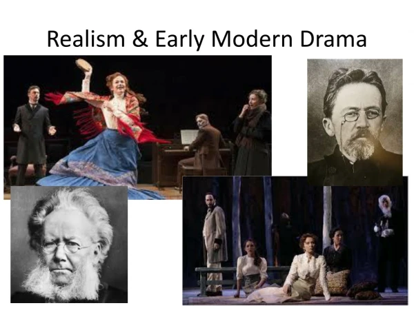 Realism &amp; Early Modern Drama