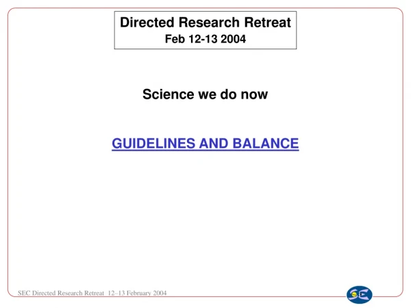 Science we do now GUIDELINES AND BALANCE