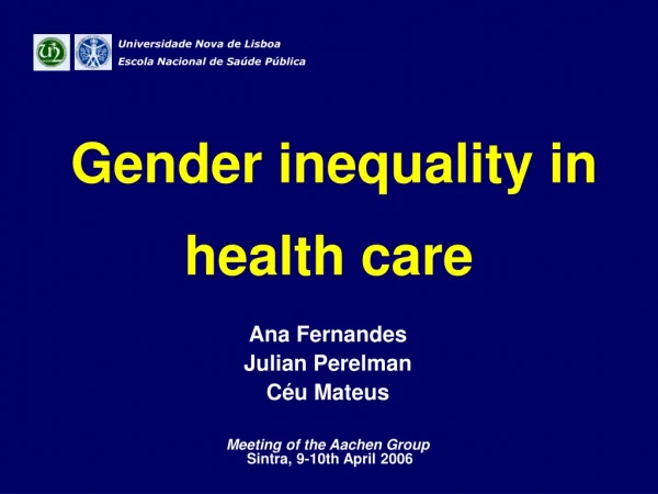 Gender inequality in health care