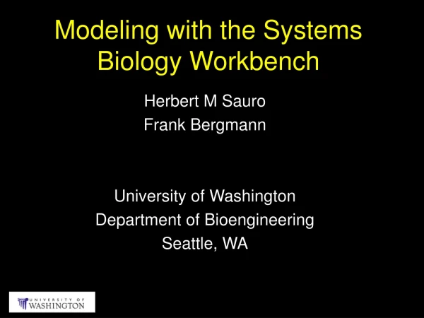 Modeling with the Systems Biology Workbench