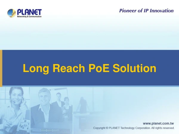 Long Reach PoE Solution