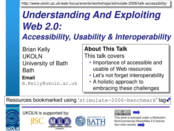 Understanding And Exploiting Web 2.0:  Accessibility, Usability &amp; Interoperability