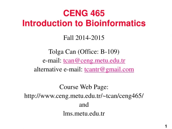 CENG 465 Introduction to Bioinformatics