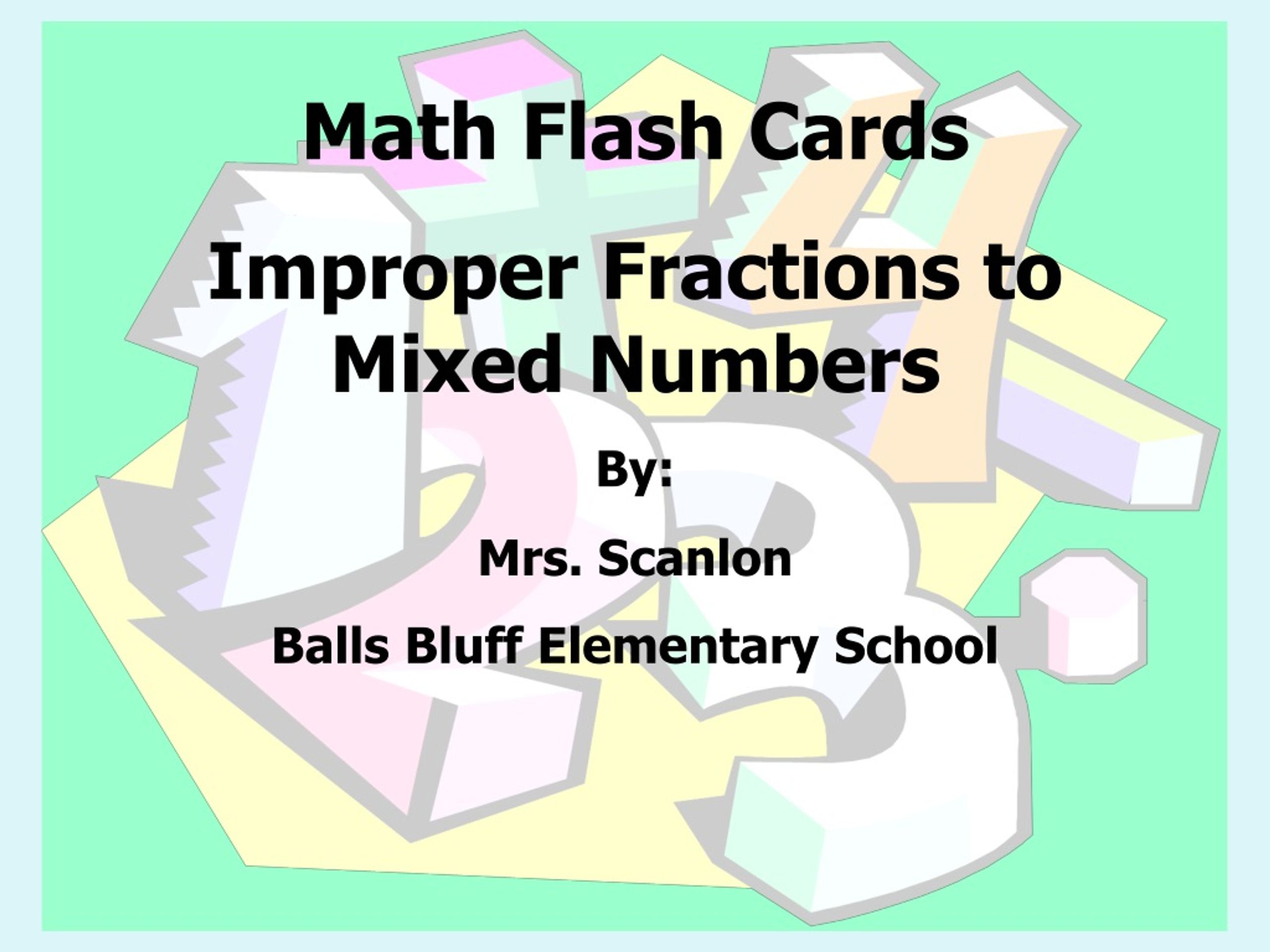 Improper Fractions to Mixed Numbers Flash Cards - slide 1