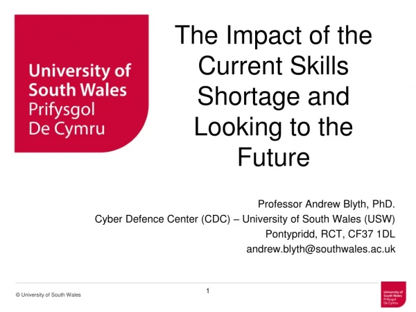 The Impact of the Current Skills Shortage and Looking to the Future
