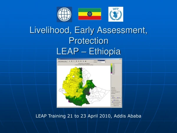 Livelihood, Early Assessment, Protection  LEAP – Ethiopia