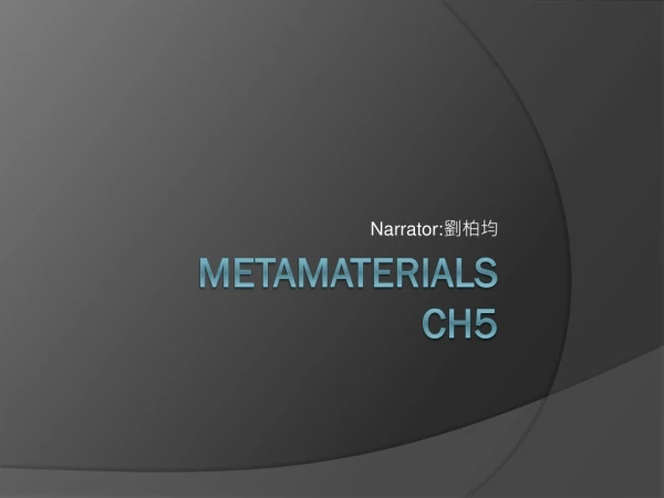 Metamaterials CH5