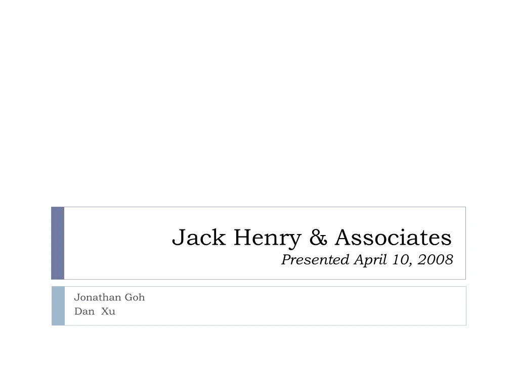 jack henry associates presented april 10 2008