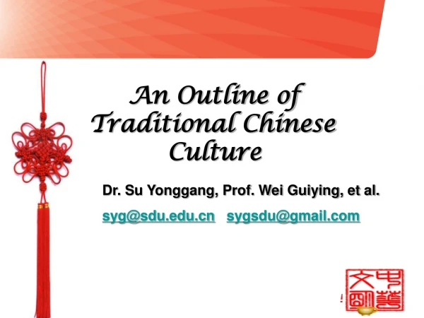 An Outline of  Traditional Chinese           Culture