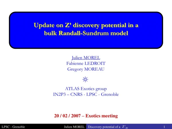 Update on Z’ discovery potential in a bulk Randall- Sundrum  model