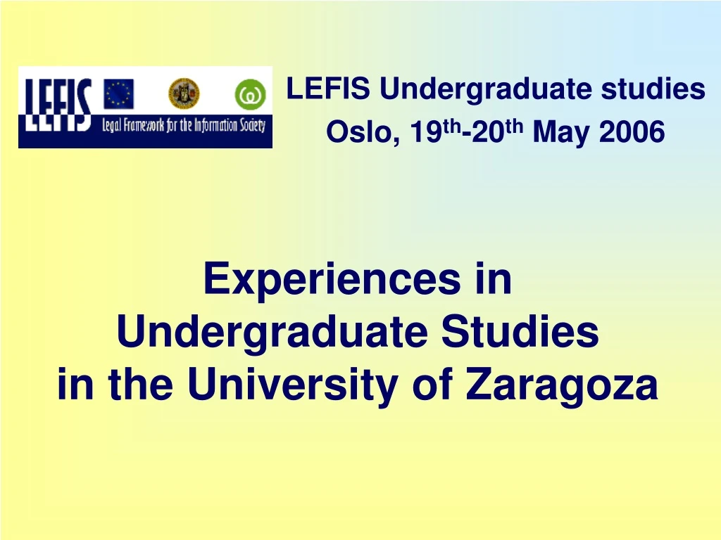 experiences in undergraduate studies in the university of zaragoza