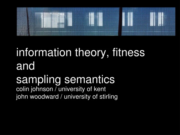 information theory, fitness and  sampling semantics