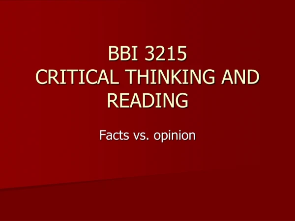 BBI 3215 CRITICAL THINKING AND READING