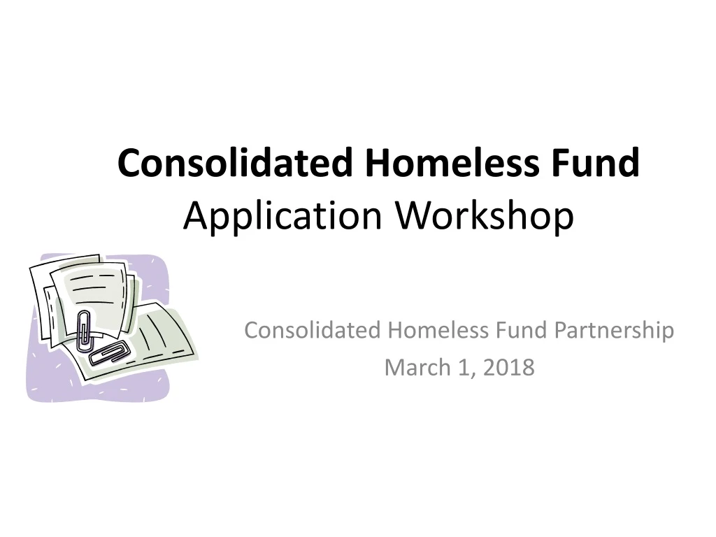 consolidated homeless fund application workshop