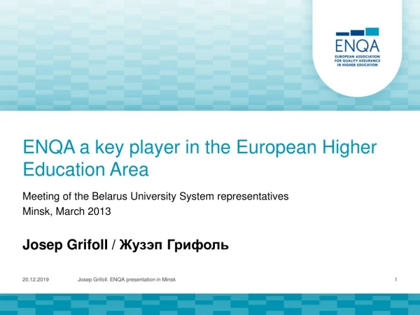 ENQA a key player in the European Higher Education Area