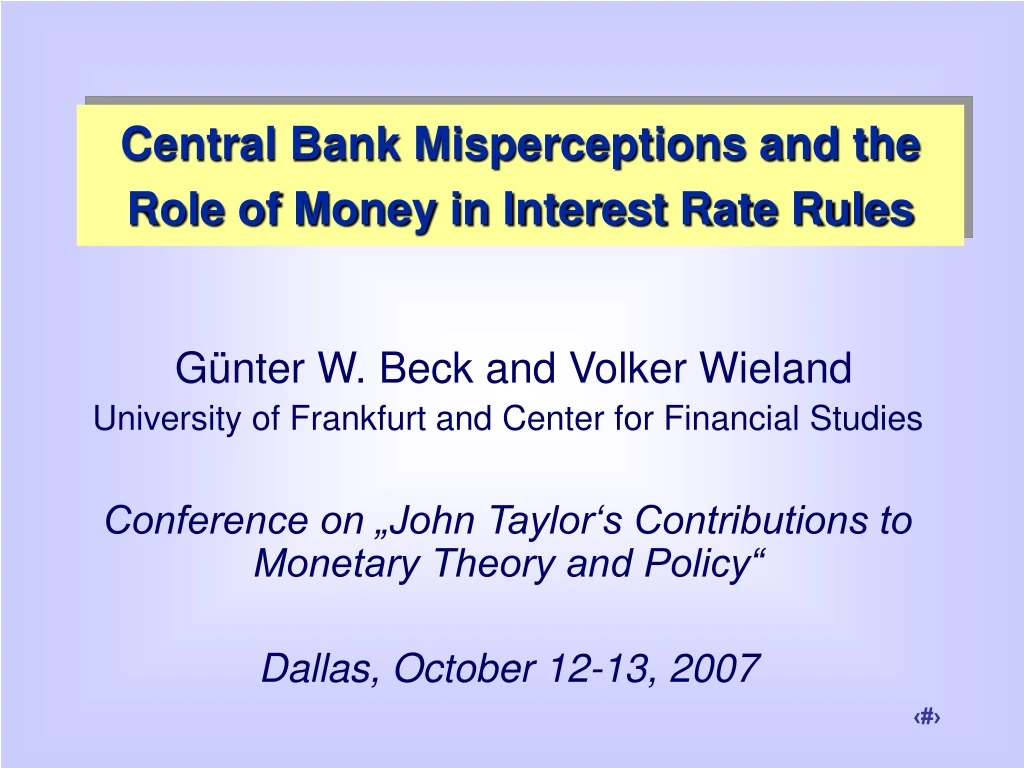 central bank misperceptions and the role of money