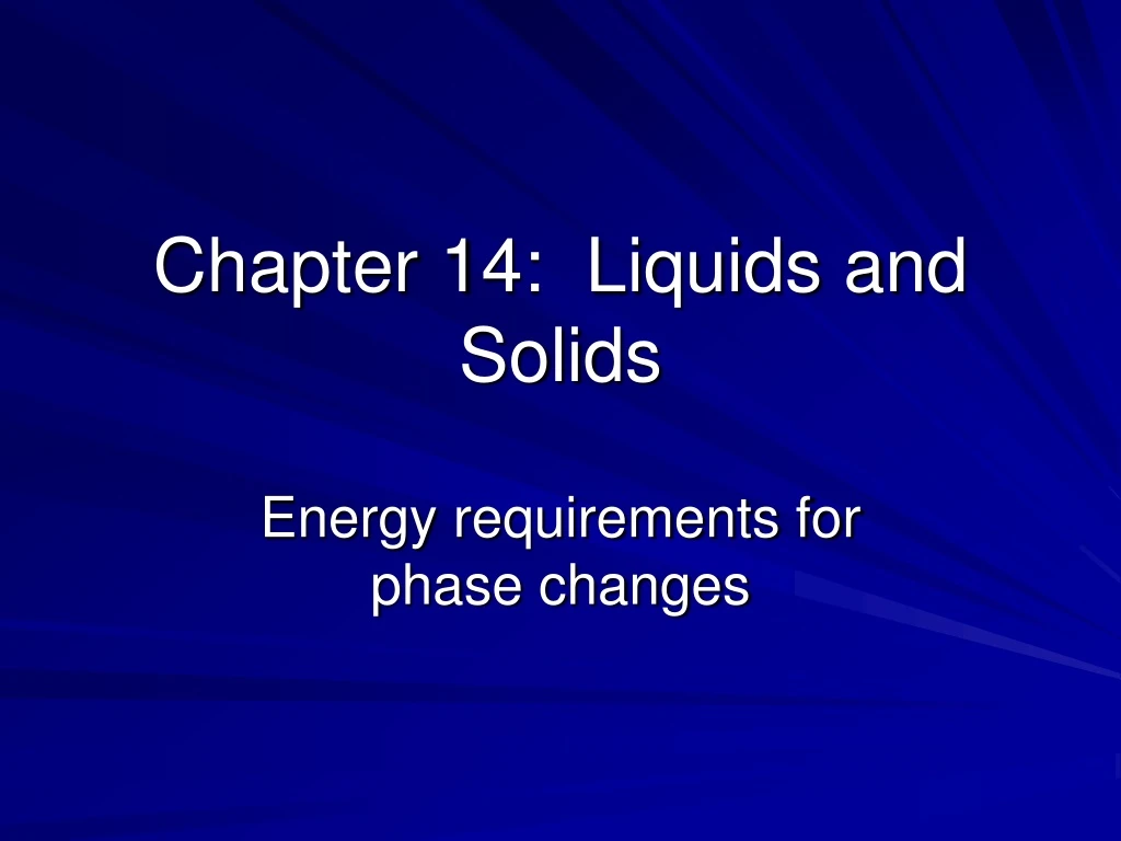 chapter 14 liquids and solids