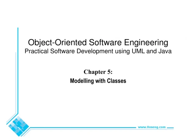 Chapter 5:  Modelling with Classes