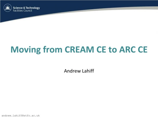 Moving from CREAM CE to ARC CE