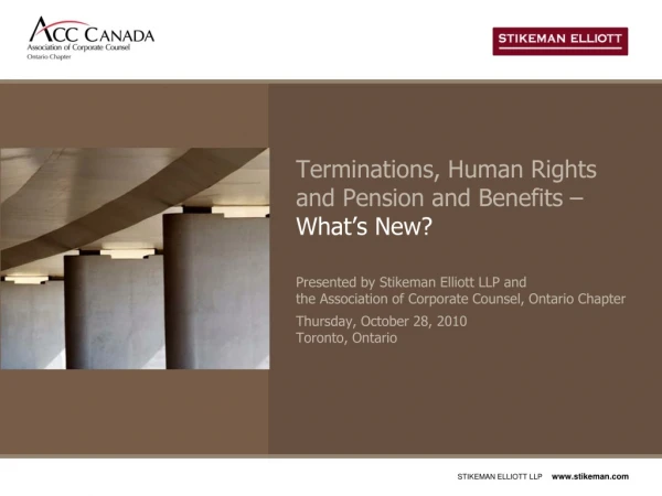 Terminations, Human Rights and Pension and Benefits –  What’s New?