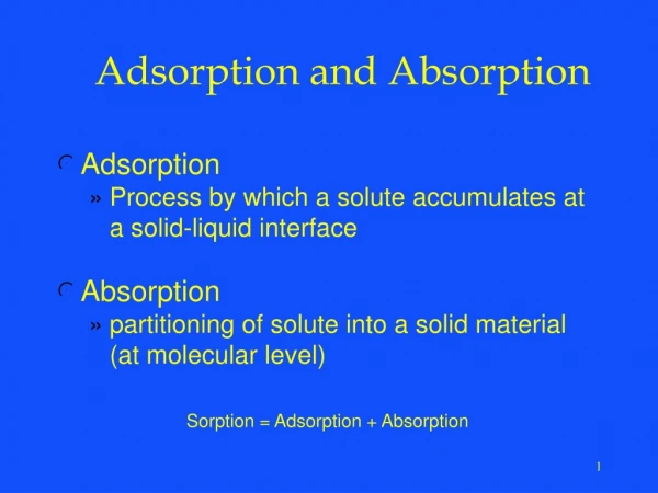 Adsorption and Absorption
