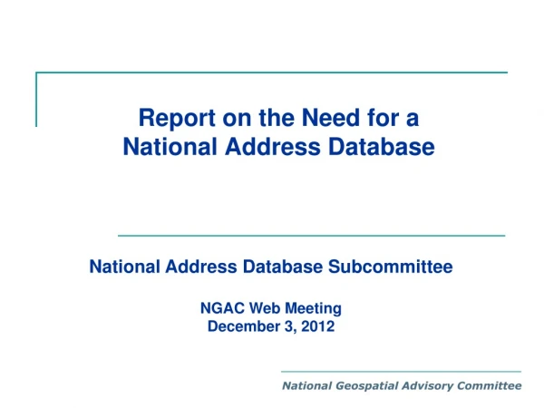 Report on the Need for a  National Address Database