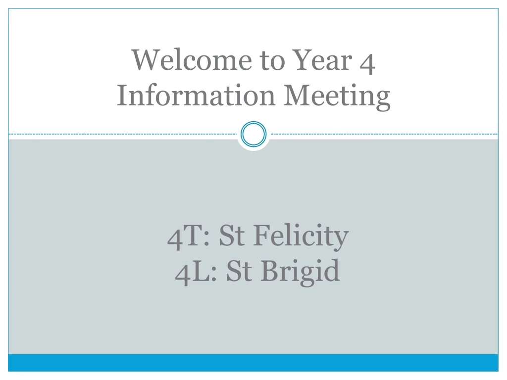 welcome to year 4 information meeting
